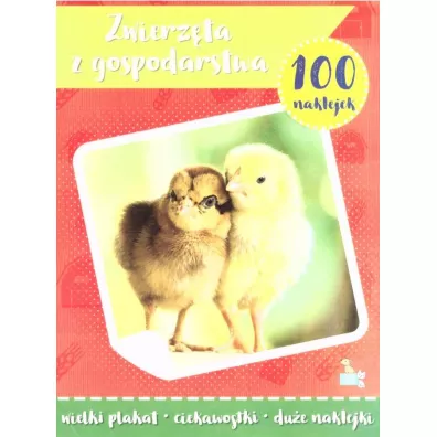 Zwierz�ta z gospodarstwa. 100 naklejek z plakatem