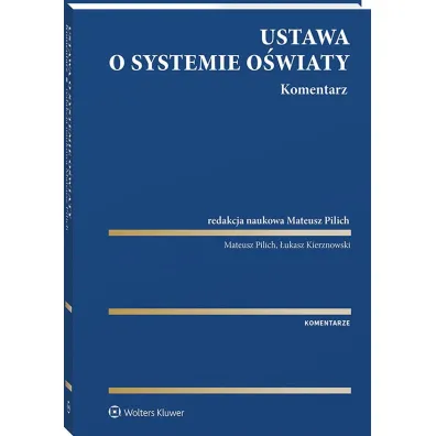 Ustawa o systemie o�wiaty. Komentarz