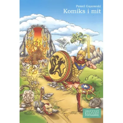 Komiks i mit - Pawe� G�sowski