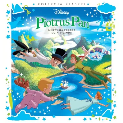 Kolekcja klasyki. Niezwyk�a podr� do Nibylandii. Disney Piotru� Pan