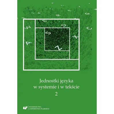 Jednostki j�zyka w systemie i w tek�cie 2 - Andrzej Charciarek, Red Anna  Zych, Red Ewa  Kapela