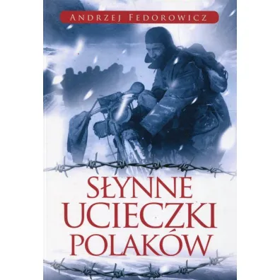 S�ynne ucieczki Polak�w - Andrzej Fedorowicz