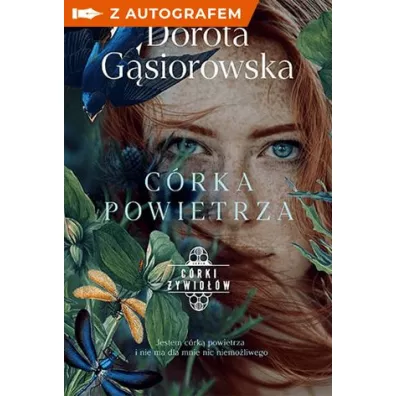 Crki ywiow. Crka powietrza (z autografem) - Dorota Gsiorowska
