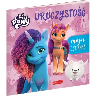 Uroczysto��. My Little Pony. Nowe pokolenie. Moja czytanka