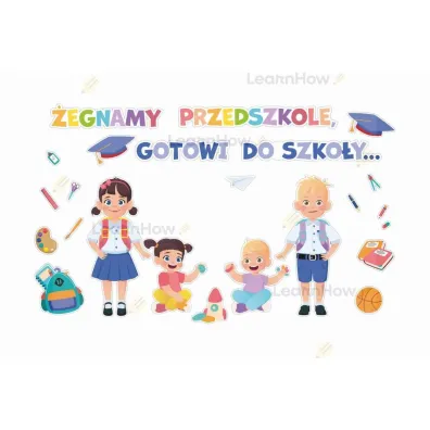 LearnHow Dekoracja klasowa - �egnamy przedszkole... 24el