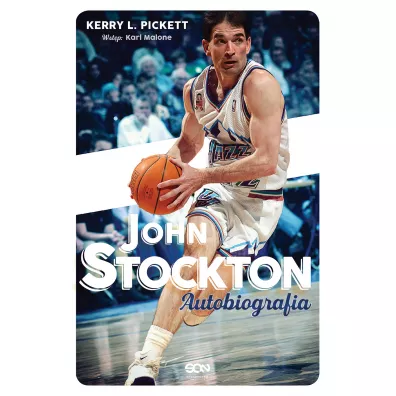 John Stockton. Autobiografia - John  Stockton, Kerry L Pickett