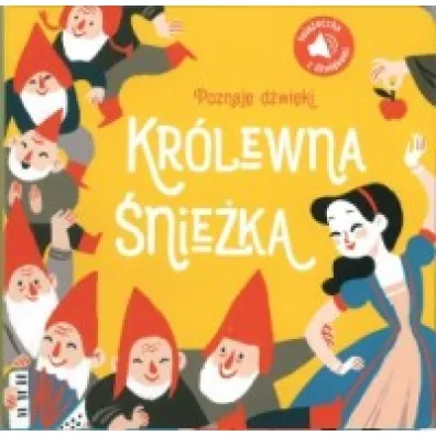 Poznaj� d�wi�ki! Kr�lewna �nie�ka