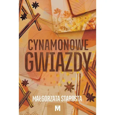 Cynamonowe gwiazdy - Ma�gorzata Starosta