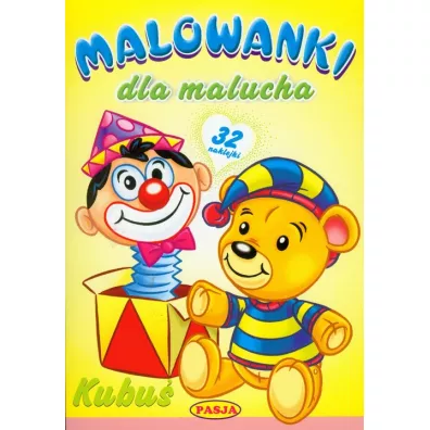 Malowanki dla maluch�w. Kubu�   PASJA