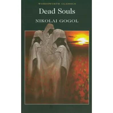 Dead Souls. Wordsworth Classics wer. angielska - Nikolai Gogol