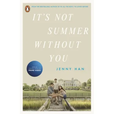 It`s Not Summer Without You - Jenny Han