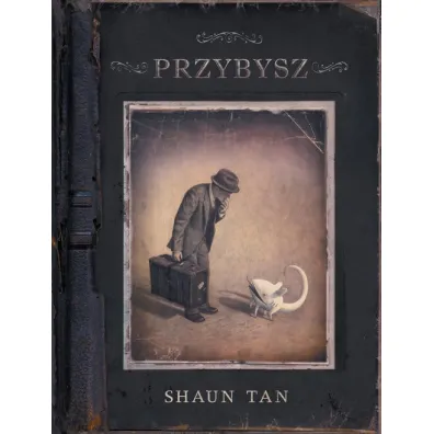 Przybysz - Shaun Tan