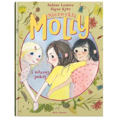 Niezwyka Molly i wasny pokj. Niezwyka Molly. Tom 2