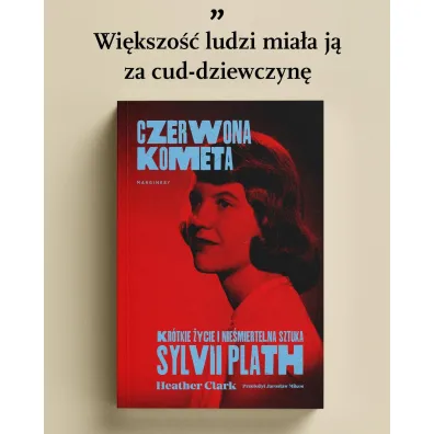 Czerwona kometa. Kr�tkie �ycie i nie�miertelna sztuka