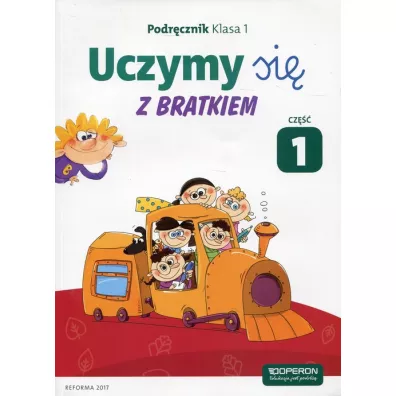 Uczymy si� z Bratkiem. Klasa 1. Podr�cznik. Cz�� 1 - Ma�gorzata Ro�y�ska, Agnieszka Szwejkowska-Kulpa
