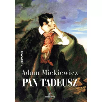 Pan Tadeusz - Adam Mickiewicz