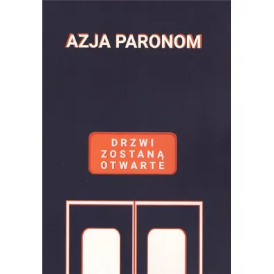 Drzwi zostan� otwarte - Paronom Azja