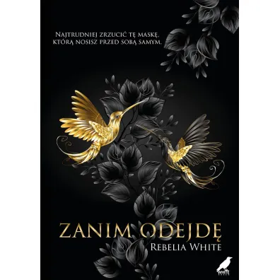 Zanim odejd� - Rebelia White