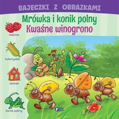 Bajeczki z obrazkami: mr�wka i konik polny