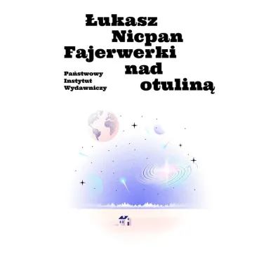 Fajerwerki nad otulin� - �ukasz Nicpan