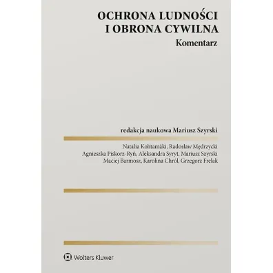 Ochrona ludno�ci i obrona cywilna. Komentarz