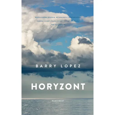 Horyzont - Barry  Lopez