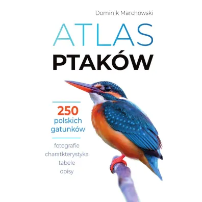Atlas ptak�w - Dominik Marchowski