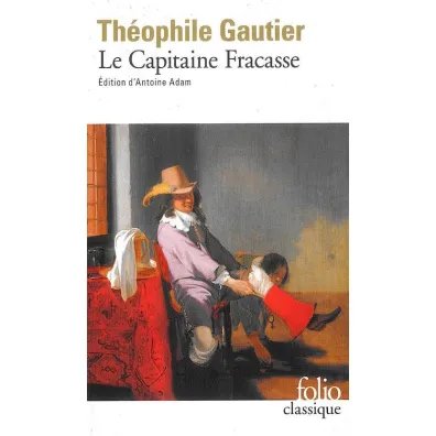 Capitaine Fracasse - Th�ophile Gautier