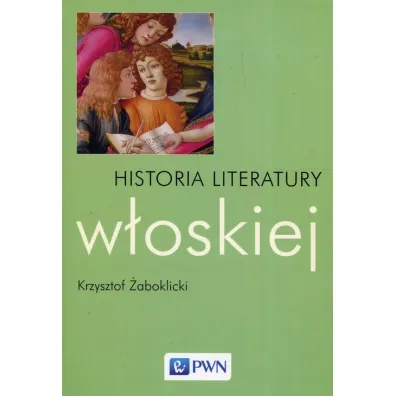 Historia literatury w�oskiej - Krzysztof �aboklicki