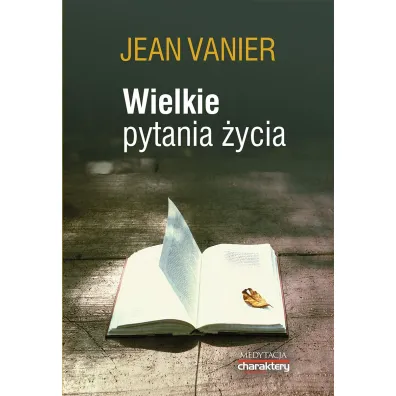 Wielkie pytania �ycia - Jean Vanier