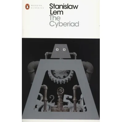 The Cyberiad - Stanis�aw Lem