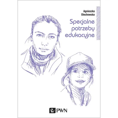 Specjalne potrzeby edukacyjne - Agnieszka Olechowska