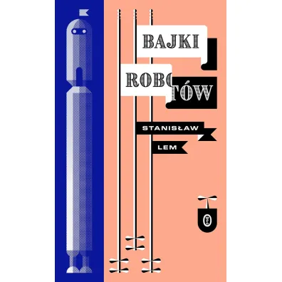 Bajki robot�w - Stanis�aw Lem