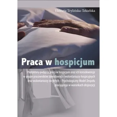 Praca w hospicjum - El�bieta Tryli�ska-Tekielska