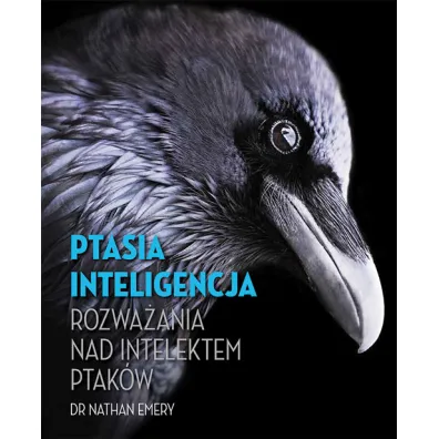 Ptasia inteligencja - Nathan Emery