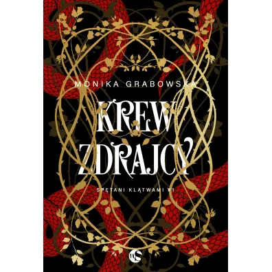 Krew zdrajcy. Sp�tani kl�twami. Tom 1 - Monika Grabowska
