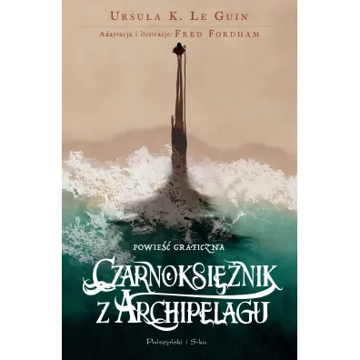 Czarnoksi�nik z Archipelagu (powie�� graficzna) - Ursula Kroeber Le Guin