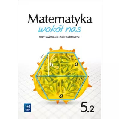 Matematyka wok� nas. Zeszyt �wicze�. Cz�� 2. Klasa 5. Szko�a podstawowa - Helena Lewicka, Marianna Kowalczyk