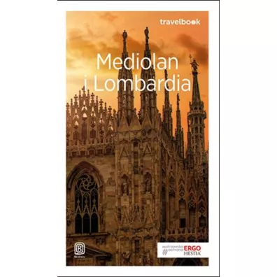 Mediolan i Lombardia. Travelbook - Beata Pomykalska, Pawe Pomykalski