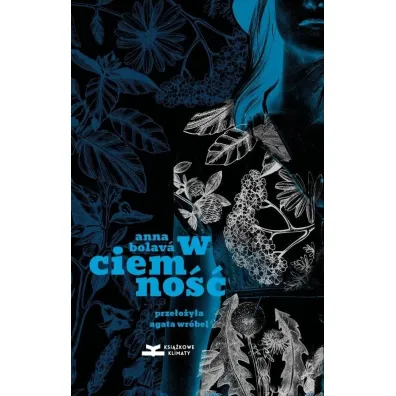 W ciemno�� - Anna Bolava