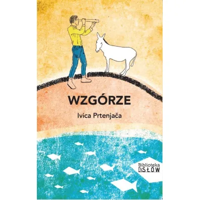 Wzg�rze - Ivica Prtenja�a