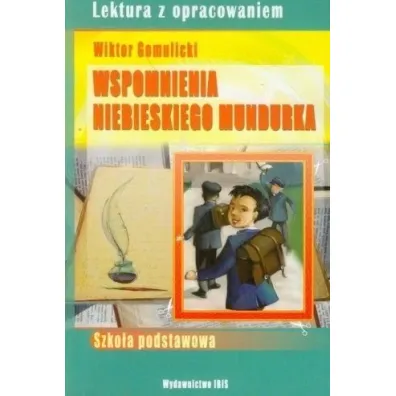 Wspomnienia niebieskiego mundurka. Lektura z opracowaniem. - Wiktor Gomulicki
