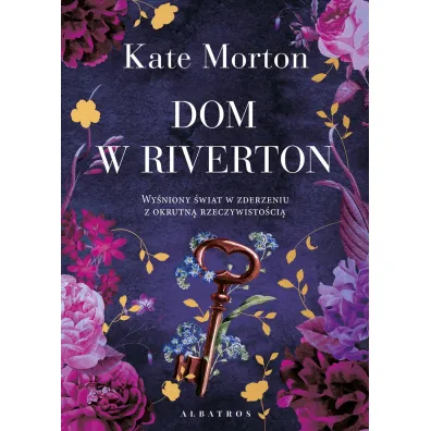Dom w Riverton - Kate Morton