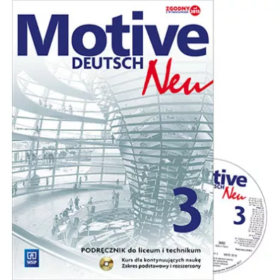 Motive – Deutsch Neu. J�zyk niemiecki. Podr�cznik. Cz�� 3. Zakres podstawowy i rozszerzony. Kurs dla kontynuuj�cych nauk� (z CD audio). Szko�y ponadgimnazjalne - Alina Dorota Jarz�bek, Danuta Koper