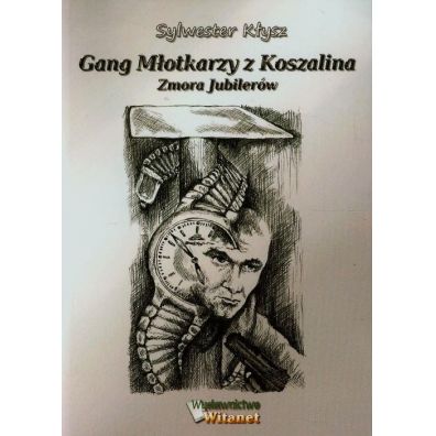 Gang Motkarzy z Koszalina zmora jubilerw