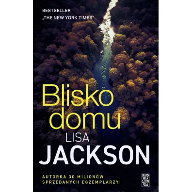 Blisko domu - Lisa Jackson