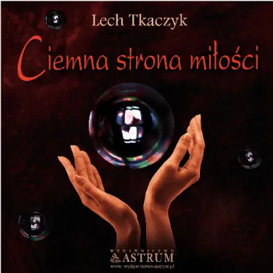 Ciemna strona mi�o�ci + CD - Lech Tkaczyk