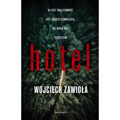 Hotel - Wojciech Zawio�a