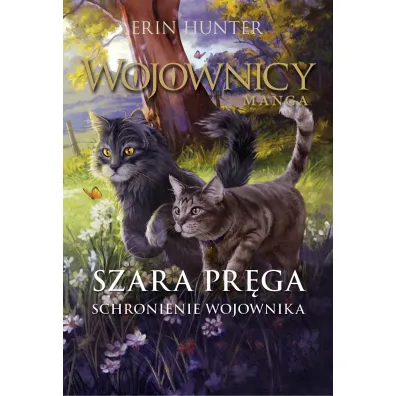 Schronienie wojownika. Szara Pr�ga. Cz�� 2. Wojownicy. Manga. Tom 6 - Erin Hunter
