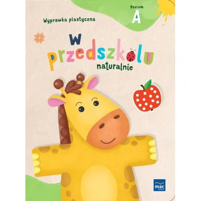 W przedszkolu naturalnie. Poziom A. Pakiet. Trzylatek